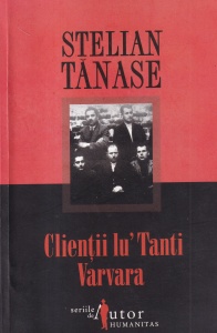 Stelian Tanase - Clientii lu' Tanti Varvara
