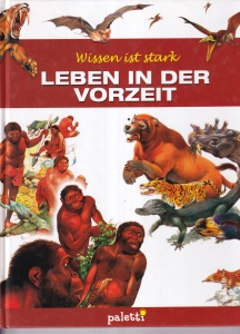 Steve Parker - Leben in Der Vorzeit. Illustrator: Sergio
