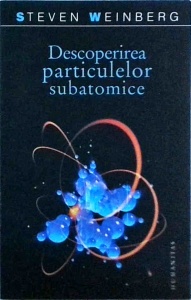 Steven Weinberg - Descoperirea particulelor subatomice - Img 1