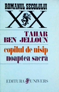 Tahar Ben Jelloun - Copilul de nisip. Noaptea sacra