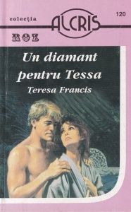 Teresa Francis - Un diamant pentru Tessa