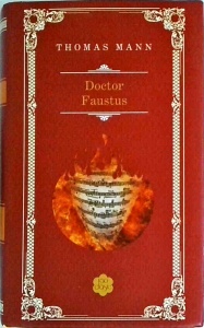 Thomas Mann - Doctor Faustus (2013)