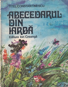 Titel Constantinescu - Abecedarul din iarba. Cu ilustratii de Octavia Taralunga
