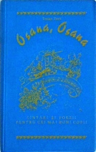 Traian Dorz - Osana, Osana. Cantari si poezii pentru cei mai buni copii