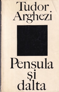 Tudor Arghezi - Pensula si dalta