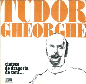 Tudor Gheorghe – Cantece de dragoste de tara...