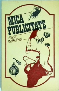 Tudor Musatescu - Mica Publicitate