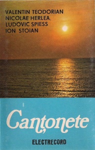 Valentin Teodorian, Nicolae Herlea, Ludovic Spiess, Ion Stoian – Cantonete