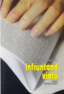 Vasile Adamescu - Infruntand viata, volumul 1