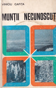 Viniciu Gafita - Muntii necunoscuti