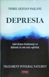 Viorel Olivian Pascanu - Depresia. Tratament integral naturist