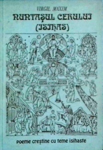 Virgil Maxim - Nuntasul cerului (Isihas). Poeme crestine cu teme isihaste