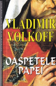 Vladimir Volkoff - Oaspetele Papei