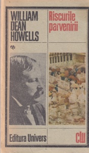 William Dean Howells - Riscurile parvenirii