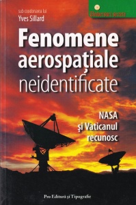 Yves Sillard - Fenomene aerospatiale neidentificate. O provocare pentru stiinta