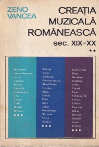 Zeno Vancea - Creatia muzicala romaneasca sec. XIX-XX, volumul 2