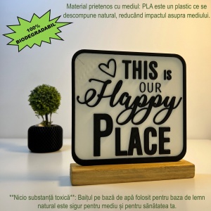 Decoratiune Casa, Our Happy Place – DECORADI®, Eco-friendly, Baza din Lemn Natural, Design Modern, alb / negru 15cm – Cadou sau Decoratiune de interior ideala pentru Casa Noua, Printat 3D din PLA ECO (plastic biodegradabil) - Img 3