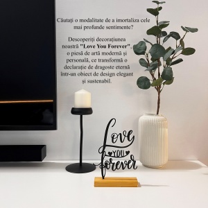Decoratiune Casa, Love You Forever – DECORADI®, Eco-friendly, Baza din Lemn Natural, Cadoul Perfect pentru persoana IUBITA, Negru 21cm – Decoratiune de interior cu Design Modern, Printat 3D din PLA Eco (plastic biodegradabil) - Img 4
