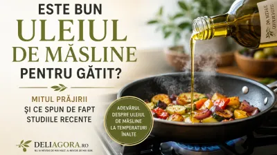 Este bun uleiuil de masline pentru gatit? Mitul prăjirii și ce spun de fapt studiile recente