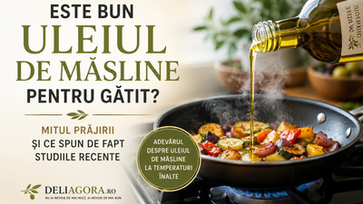 Este bun uleiul de masline pentru gatit? Mitul prăjirii și ce spun de fapt studiile recente