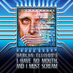 I Have No Mouth, and I Must Scream PS4 / PS5