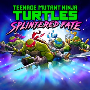 Teenage Mutant Ninja Turtles: Splintered Fate PS4 / PS5