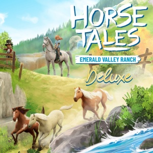 Horse Tales: Emerald Valley Ranch - Deluxe PS4 / PS5