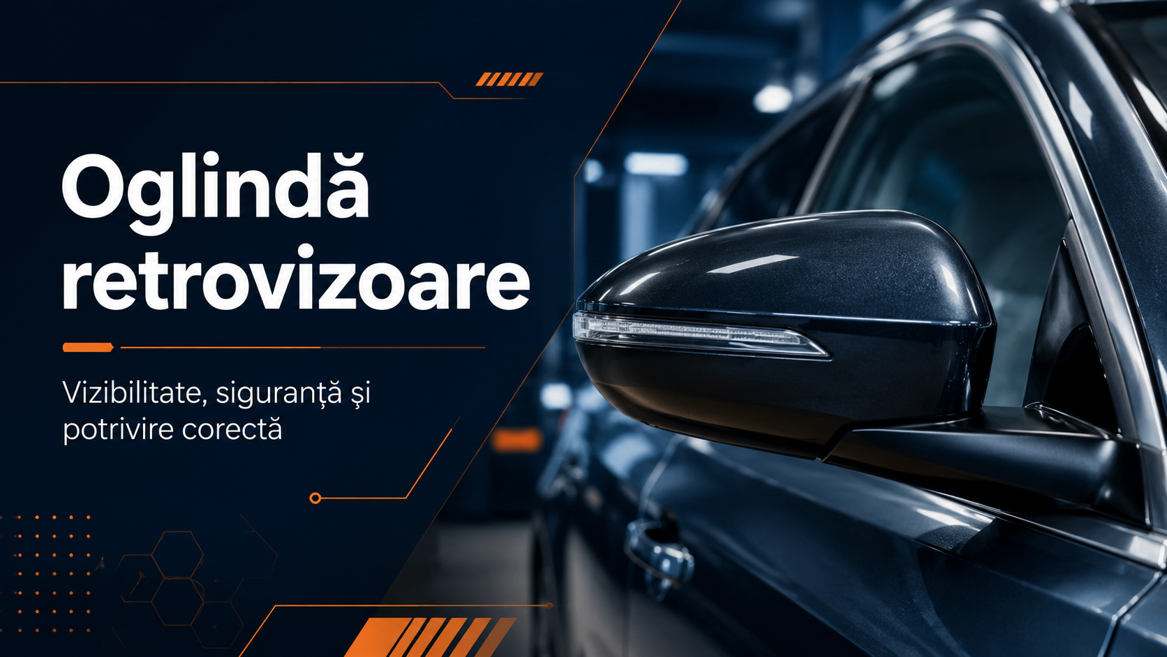 Oglinzi retrovizoare auto: ghid complet pentru siguranță, componente și alegere