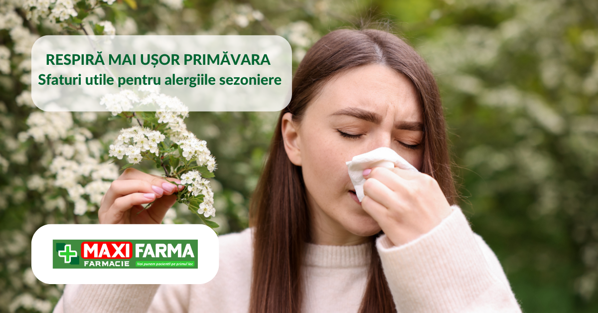 Alergiile de primăvară: cum le recunoști, cum le previi și cum îți poți proteja sănătatea în sezonul alergiilor