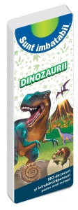 Sunt imbatabil - Dinozaurii