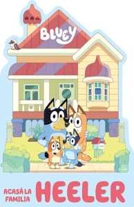 Bluey – Acasa la Familia Heeler