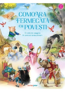 Comoara fermecata cu povesti. O colectie magica de povesti nemuritoare