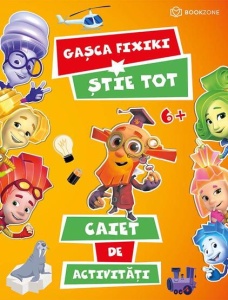 Caiet de activitati - Gasca Fixiki stie tot