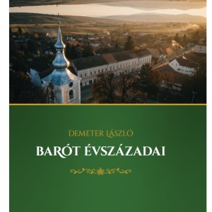 Demeter László: Barót évszázadai