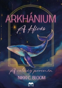 Nikki C. Bloom: Arkhánium - A hívás