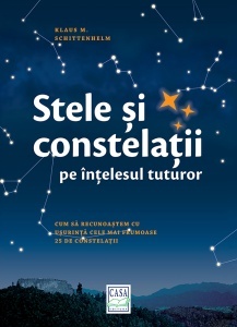 Stele și constelații pe înțelesul tuturor