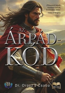 Dr. Orosz T. Csaba: Az Árpád kód