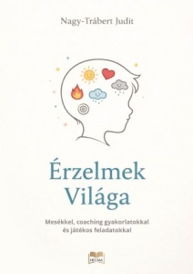 Nagy-Trábert Judit: Érzelmek Világa gyermekeknek