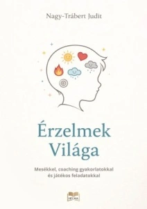 Nagy-Trábert Judit: Érzelmek Világa gyermekeknek