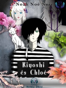 Noah Noé Noir: Kiyoshi és Chloé