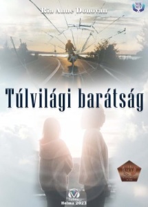 Ria Anne Donovan: Túlvilági barátság