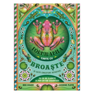 Formidabila carte cu broaște și alte creaturi acvatice
