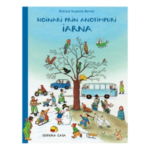 Hoinari prin anotimpuri. Iarna