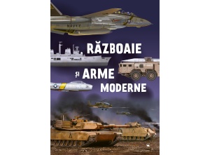 Războaie și arme moderne