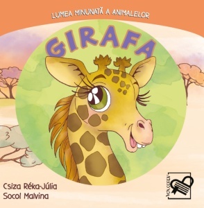 Girafa – Lumea minunată a animalelor