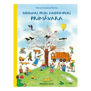 Hoinari prin anotimpuri. Primăvara