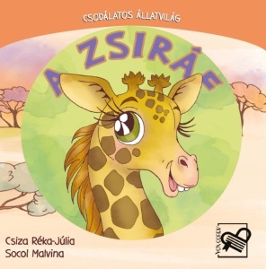 A zsiráf – Csodálatos állatvilág