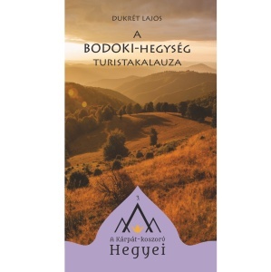 Dukrét Lajos: A Bodoki-hegység turistakalauza