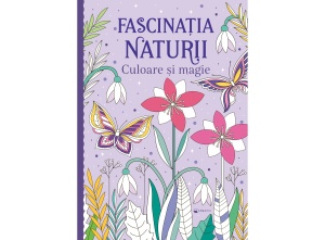 Fascinația naturii - Culoare și magie