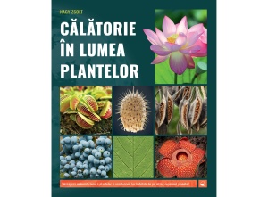 Călătorie în lumea plantelor